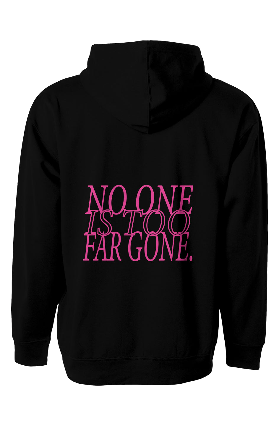 No One Is Too Far Gone Hoodie - Pink and Black